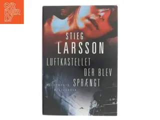 Luftkastellet der blev sprængt af Stieg Larsson (Bog)
