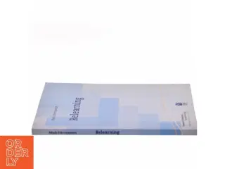 Relearning af Mads Hermansen (f. 1946) (Bog)