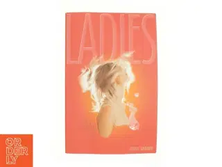 Ladies : roman af Mara Lee (Bog)