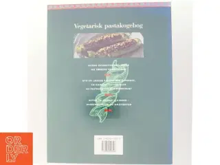 Vegetarisk pastakogebog : et enestående udvalg af lækre og sunde pastaretter af Sarah Maxwell (Bog)