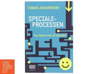 Specialeprocessen : tag magten over dit speciale! af Vibeke Ankersborg (Bog)