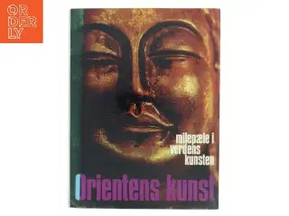 Orientens kunst af Jeannine Auboyer (Bog)