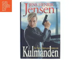 Kulmanden af Jens Henrik Jensen (f. 1963) (Bog)