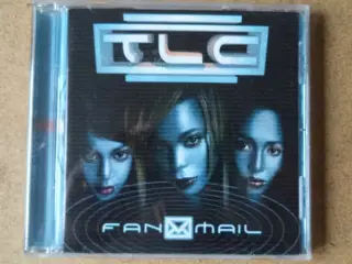 TLC ** FanMail                                    