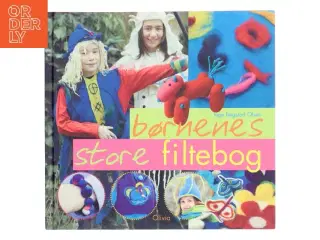 &#39;Børnenes store filtebog&#39; af Inge Bøgsted Olsen (bog) fra Olivia