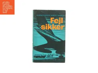 Fejlsikker af Eugene Burdick og Harvey Wheeler (bog)