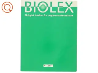 Biolex : biologisk leksikon for ungdomsuddannelserne (Bog)