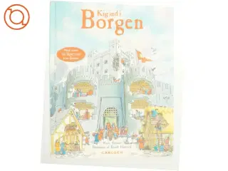 Kig ind i borgen af Katie Daynes, David Hancock (Bog)