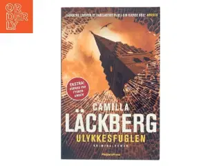Ulykkesfuglen : kriminalroman af Camilla L&#228;ckberg (Bog)