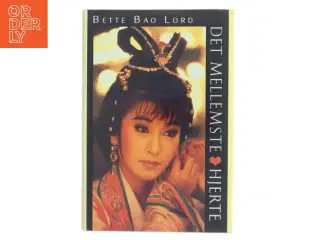 Det Mellemste Hjerte af Bette Bao Lord (Bog)