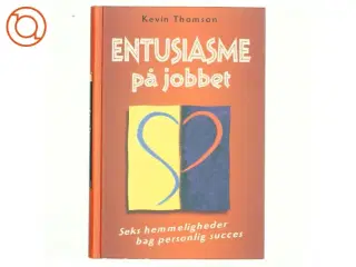 Entusiasme på jobbet af Kevin Thomson