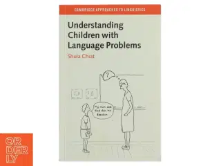 Understanding children with language problems af Shula Chiat (Bog)