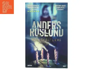 Anders Roslund: Hun skal leve, Hardback fra Modtryk