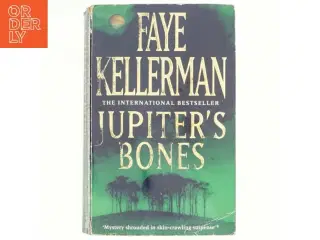 Jupiter&#39;s bones af Faye Kellerman (Bog)