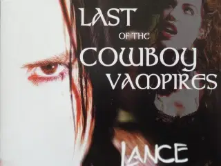 CD: Lance Keltner. Last Of The Cowboy Vampires