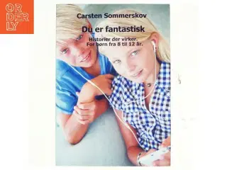 Du er fantastisk af Carsten Sommerskov