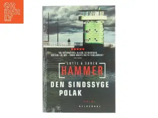 Den sindssyge polak : kriminalroman af Lotte Hammer (Bog)