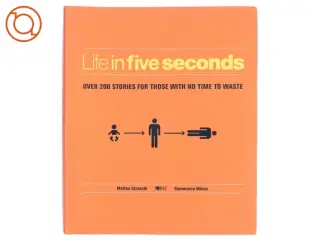 Life in Five Seconds af Matteo Civaschi, H-57, Gianmarco Milesi (Bog)