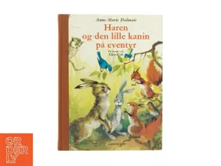 Haren og den lille kanin på eventyr af Anne-Marie Dalmais (Bog)