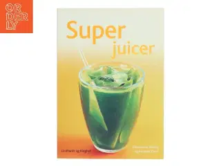 Superjuicer af Charmaine Yabsley (Bog)