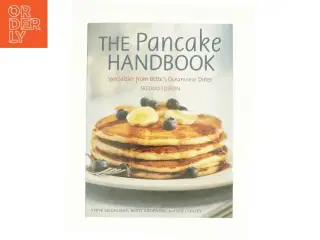 The Pancake Handbook : Specialties from Bette S Oceanview Diner [a Cookbook] (Edition 2) (Paperback) af Steve Siegelman (Bog)