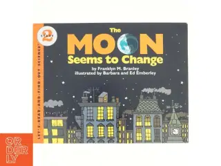 The Moon Seems to Change af Franklyn M. Branley (Bog)