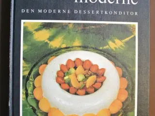 le patissier moderne - den moderne dessertkonditor