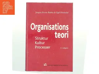 Organisationsteori : struktur, kultur, processer (Bog)