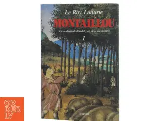 Montaillou (Bind 1) af Le Roy Ladurie (Bog)