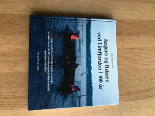 Jægere og fiskere ved Limfjorden i 100 år