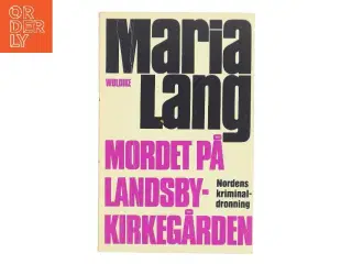 Mordet på landsbykirkegården af Maria Lang (Bog)