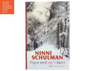 Pigen med sne i håret : kriminalroman af Ninni Schulman (Bog)
