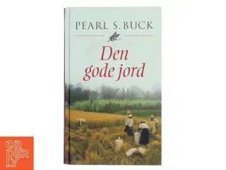 Den gode jord af Pearl S. Buck (Bog)