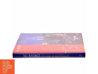 Tall Buildings of Asia and Australia af Georges Binder, The Images Publishing Group (Bog)