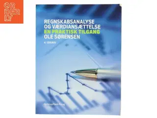 Regnskabsanalyse og værdiansættelse : en praktisk tilgang af Ole Sørensen (f. 1965) (Bog)