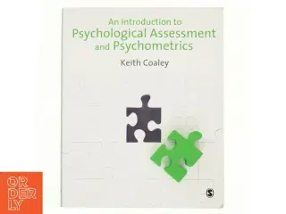 An introduction to psychological assessment and psychometrics af Keith Coaley (Bog)