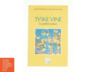 Tyske vine af Gitte Hindholm og Karsten Riis Laursen
