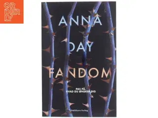 Fandom : pas på, hvad du ønsker dig af Anna Day (Bog)