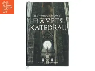 Havets katedral af Ildefonso Falcones (Bog)