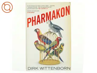 Pharmakon af Dirk Wittenborn (Bog)