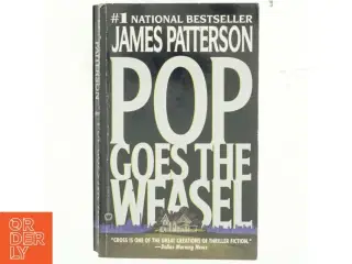 Pop goes the weasel af James Patterson