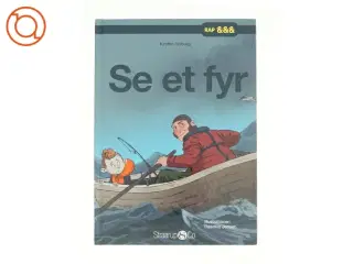 Se et fyr af Kirsten Ahlburg (Bog)