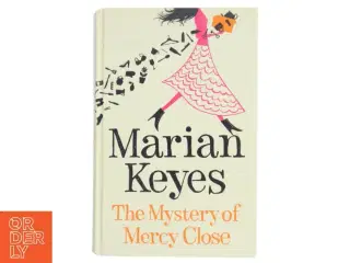 The mystery of Mercy Close af Marian Keyes (Bog)