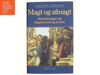 Magt og afmagt af Per Stig Møller (Bog)