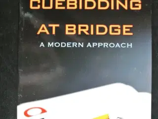 cuebidding at bridge - a modern approach , by ken 