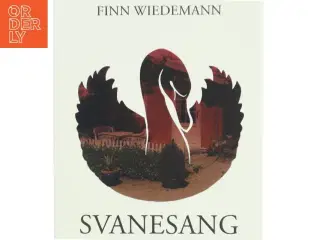 Svanesang : krimi af Finn Wiedemann (Bog)