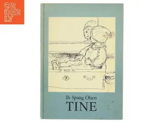 Tine af Ib Spang Olsen (Bog)