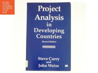 Project Analysis in Developing Countries af S. Curry, J. Weiss (Bog)