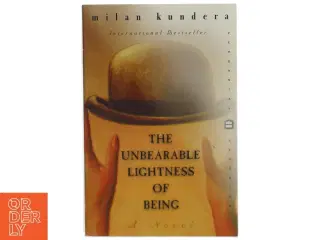 The Unbearable Lightness of Being af Milan Kundera (Bog)