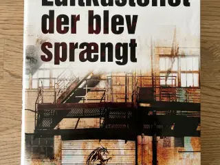 Stieg Larsson - Luftkastellet der blev sprængt